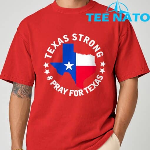 Texas Strong Pray For Texas 2025 Shirt - Image 7