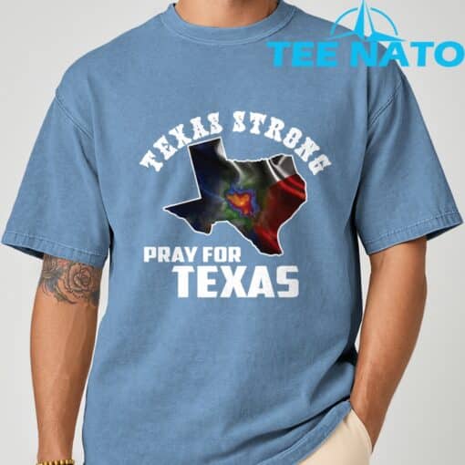 Texas Strong Pray For Texas Shirt - Image 3
