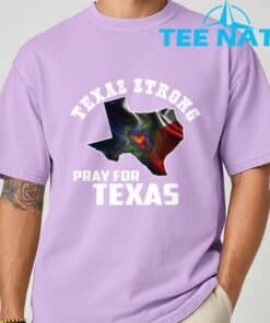 Texas Strong Pray For Texas Shirt 5