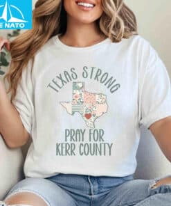 Texas Strong Pray for Kerr Country Shirt