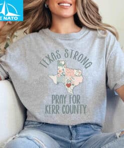 Texas Strong Pray for Kerr Country Shirt2