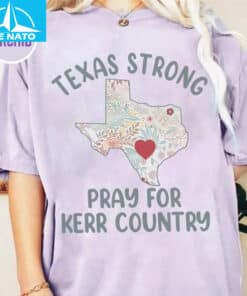 Texas Strong Pray for Kerr Country Shirt4 1