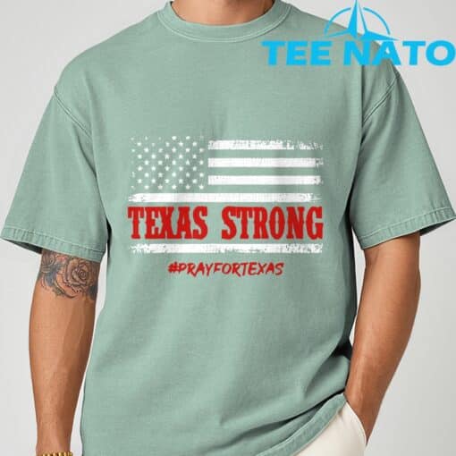 Texas Strong Pray for Texas Flag USA T-Shirt - Image 2
