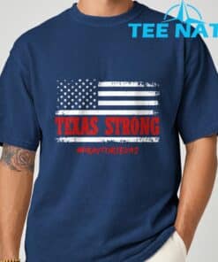 Texas Strong Pray for Texas Flag USA T Shirt 6