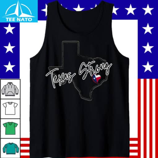 Texas Strong Shirt - Image 5