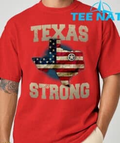Texas Strong T Shirt T Shirt 8