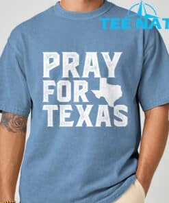 Texas Strong Texas Hill Country Pray For Texas Shirt 3