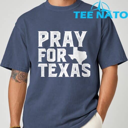 Texas Strong Texas Hill Country Pray For Texas Shirt - Image 4