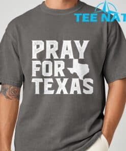 Texas Strong Texas Hill Country Pray For Texas Shirt 6