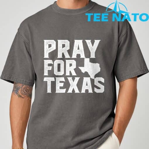 Texas Strong Texas Hill Country Pray For Texas Shirt - Image 6