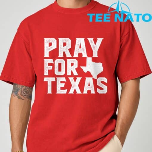 Texas Strong Texas Hill Country Pray For Texas Shirt - Image 7