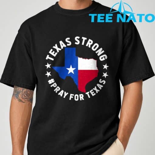 Texas Strong Hill Country Strong Shirt