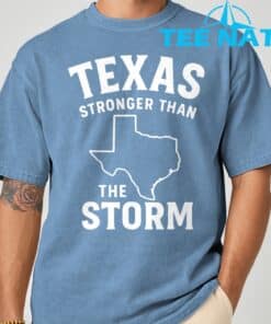 Texas Stronger Than The Storm T Shirt 3