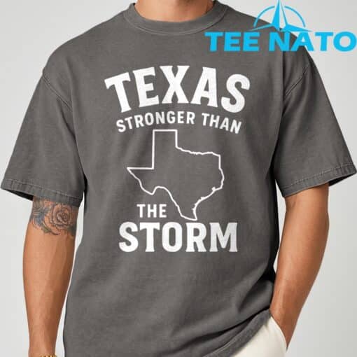 Texas Stronger Than The Storm T-Shirt - Image 6