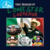 That Mexican OT Lonestar Luchador Mexico Flag Graphic Shirt