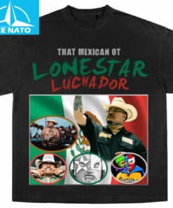 That Mexican OT Lonestar Luchador Mexico Flag Graphic Shirt1