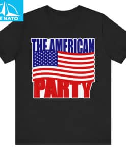 The American Party Shirt