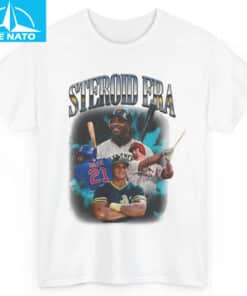 The Steroid Era Shirt3