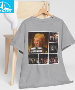 There Is No Epstein List Shirt2