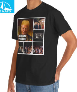 There Is No Epstein List Shirt3
