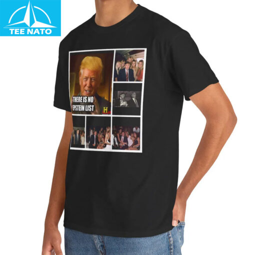 There Is No Epstein List Shirt - Image 4