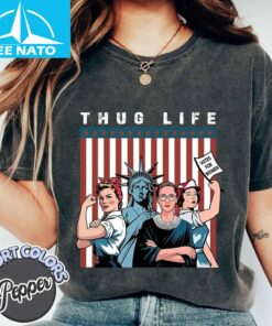 Thug Life Girls will be Girls Shirt