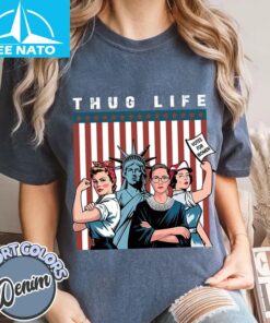 Thug Life Girls will be Girls Shirt