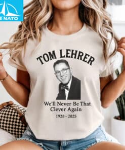 Tom Lehrer 1928 2025 Tribute Shirt2
