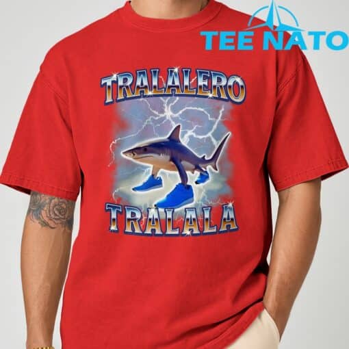 Tralalero Tralala Funny Shirt - Image 10