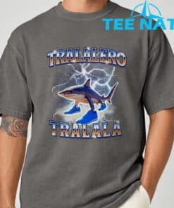 Tralalero Tralalas Funny Memes Shark T Shirt 4