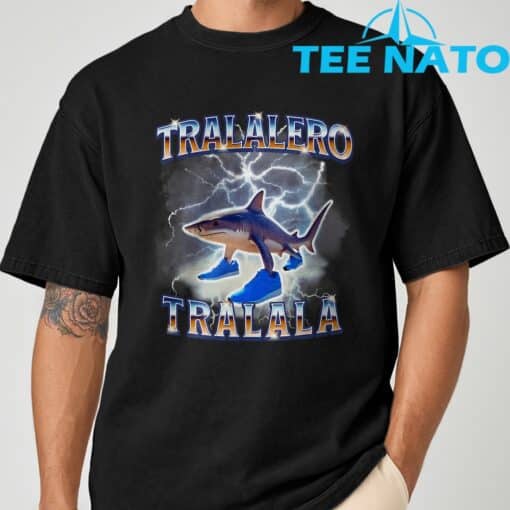 Tralalero Tralalas Funny Memes Shark T-Shirt - Image 3