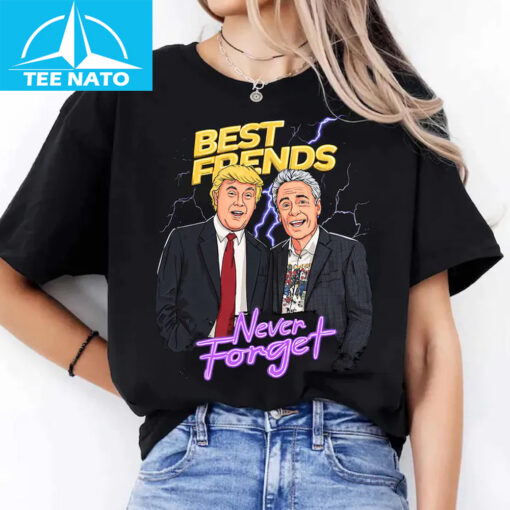 Trump Epstein Best Friends Never Forget Shirt - Image 2