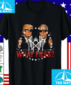 Trump Epstein What Files Shirt3