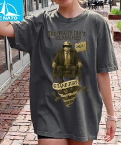 Truth Isnt Classified Political Satire Shirt3