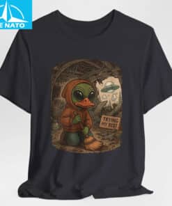 Trying My Best Alien Duck Shirt