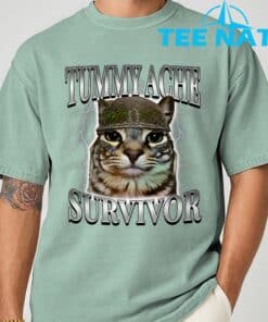 Tummy Ache Survivor Cat Meme Funny Saying Cats Animals T Shirt 3