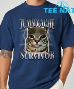 Tummy Ache Survivor Cat Meme Funny Saying Cats Animals T Shirt 9