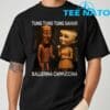 Tung Tung Tung Sahur Ballerina Cappuccina Italian Meme T Shirt 3
