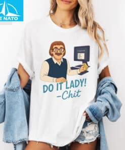 Viral Do It Lady Chit Shirt2