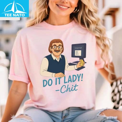 Viral Do It Lady! Chit Shirt - Image 4