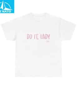 Viral Do It Lady Shirt2