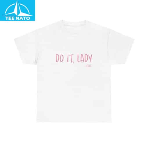 Viral Do It Lady Shirt - Image 3