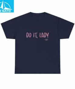 Viral Do It Lady Shirt4