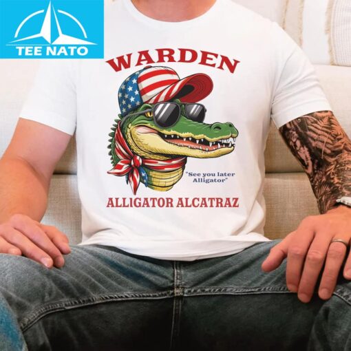 Warden See You Later Alligator Shirt - Image 3