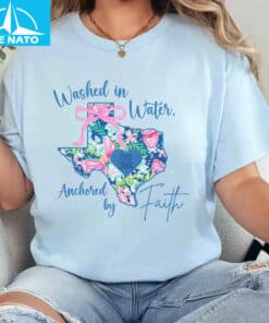 Washed in Water Anchored by Faith Texas Strong Shirt2