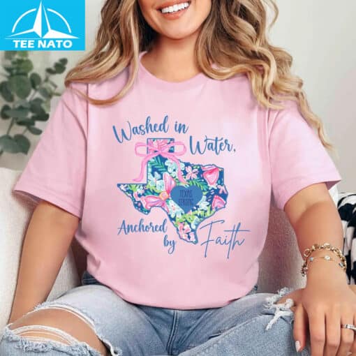 Washed in Water Anchored by Faith Texas Strong Shirt - Image 4