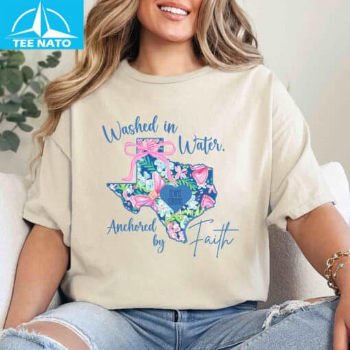 Washed in Water Anchored by Faith Texas Strong Shirt - Image 3