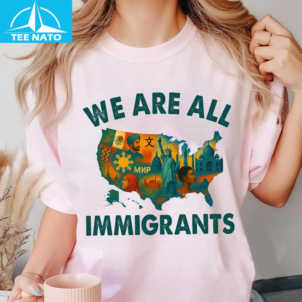 A styled look of the We Are All Immigrants Shirt