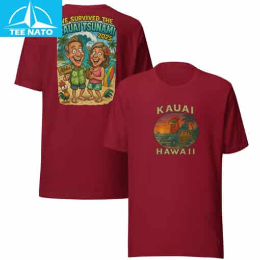 We Survived The Kauai Tsunami 2025 Hawaii Souvenir Shirt - Image 8