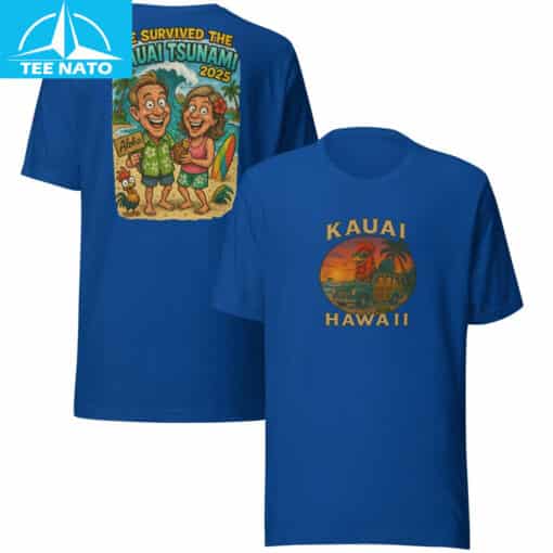 We Survived The Kauai Tsunami 2025 Hawaii Souvenir Shirt - Image 7